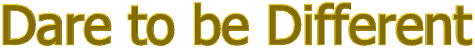Dare to be Different Main Page Header